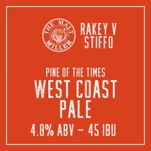 Pine of the Times – IPA - West Coast Pale