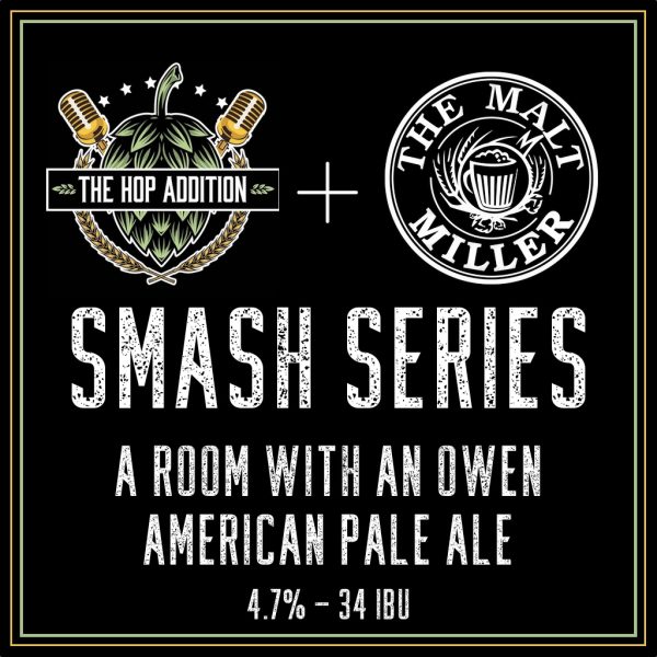 Hop Additon Smash Beers - OWEN