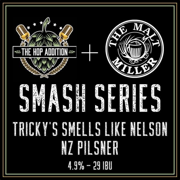 Hop Additon Smash Beers - TRICKY