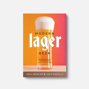 B refers Publications Modern Lager Beer: Techniques, Processes, and Recipes