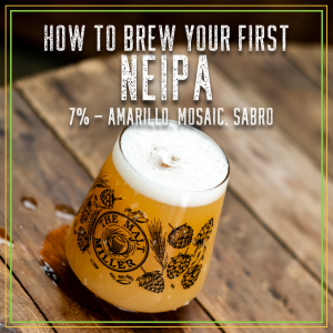 HOW TO HOME BREW YOUR FIRST NEIPA