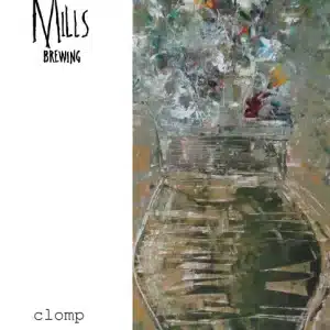 Mills Brewing Clomp