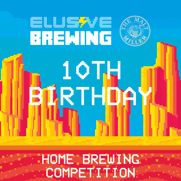 Elusive Home Brew Competition 10th Birthday