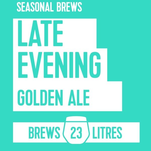 Poster advertising seasonal brews: Late Evening Golden Ale, 23 litres